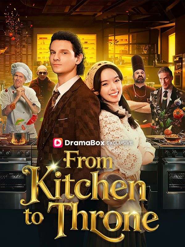 From Kitchen to Throne short drama poster