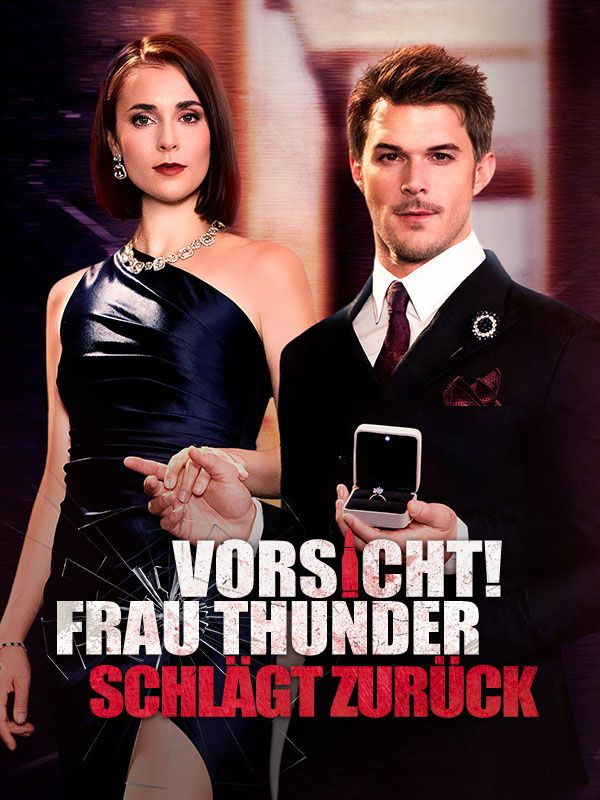 Vorsicht, Frau Thunder schlägt zurück!