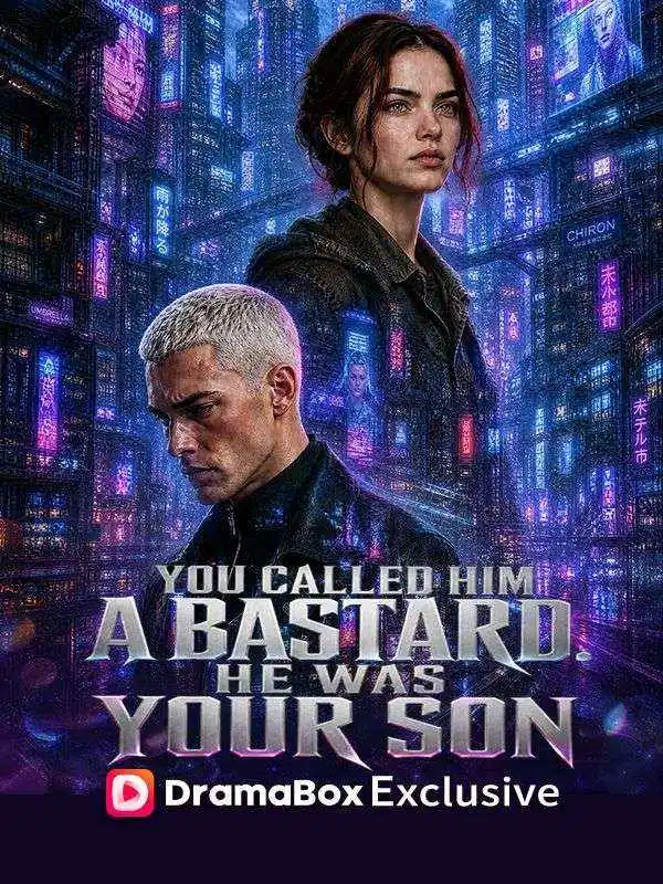 You Called Him a Bastard. He Was Your Son poster