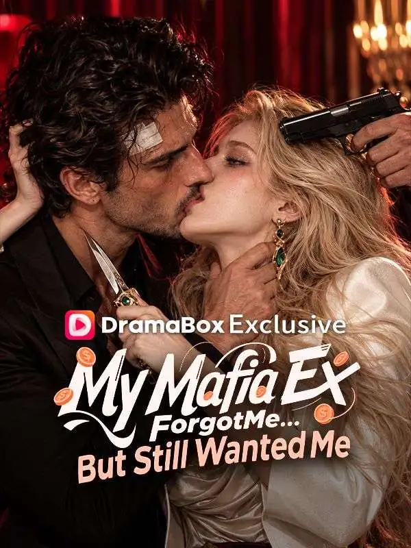 My Mafia Ex Forgot Me—But Still Wanted Me poster