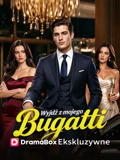 Wyjdź z mojego Bugatti poster