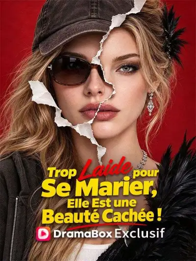 Trop Laide pour Se Marier, Elle Est une Beauté Cachée ! poster