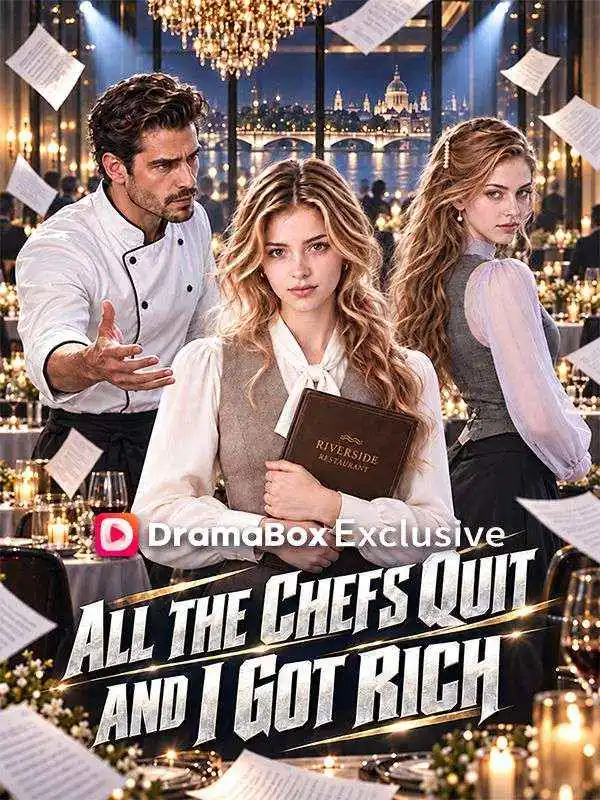 All the Chefs Quit, and I Got Rich poster