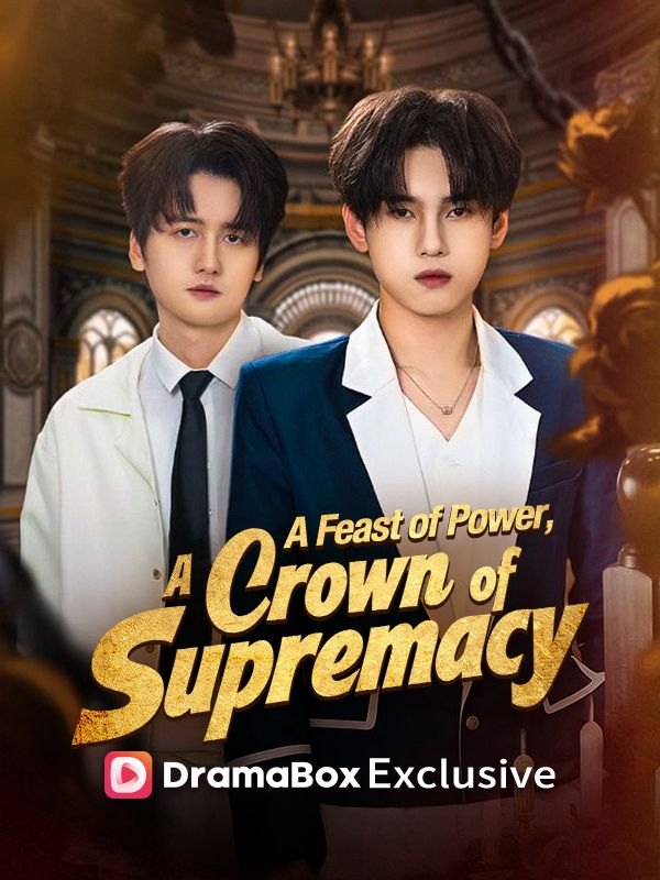 A Feast of Power, A Crown of Supremacy