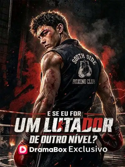 E Se Eu For um Lutador de Outro Nível? (Dublado) poster