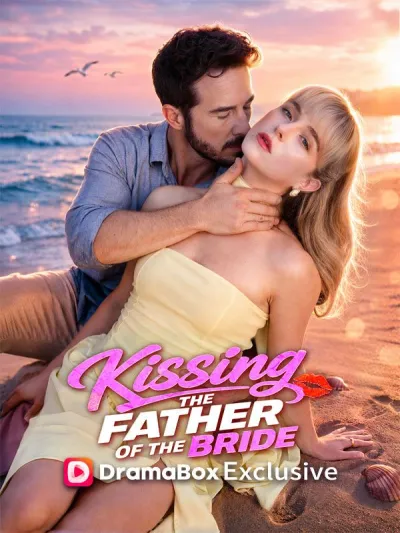 Kissing the Father of the Bride poster
