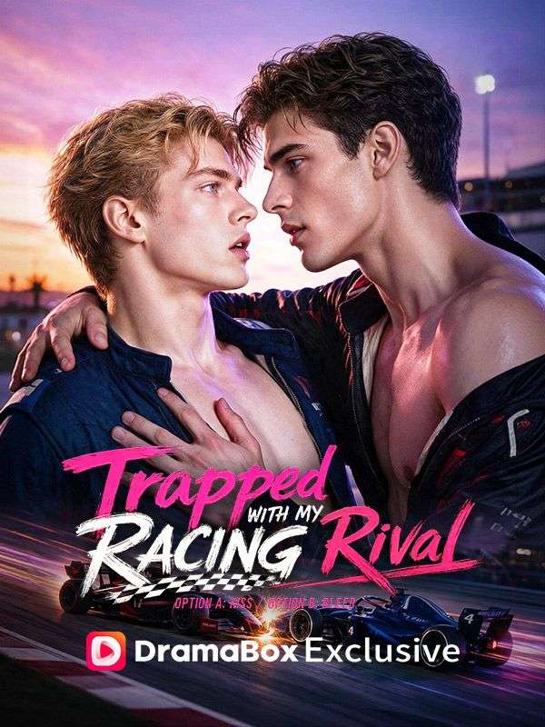 Trapped With My Racing Rival short drama poster