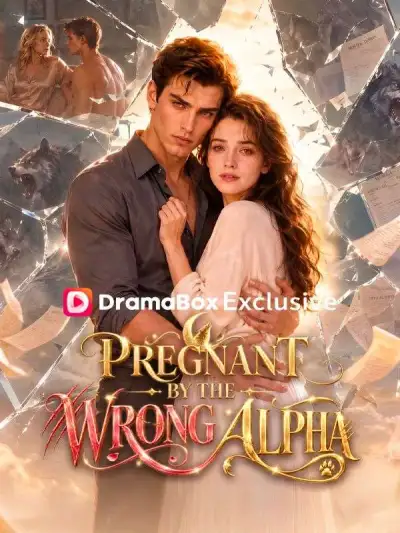 Pregnant by the Wrong Alpha poster
