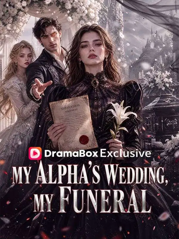 My Alpha’s Wedding, My Funeral poster