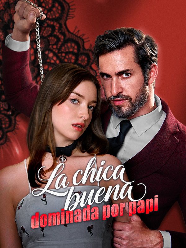 La chica buena dominada por papi (Doblado)