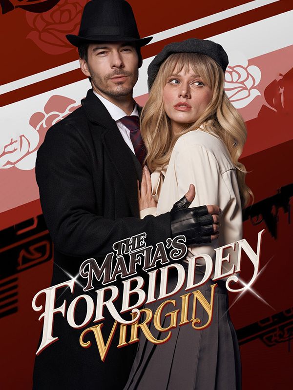 The Mafia's Forbidden Virgin short drama poster