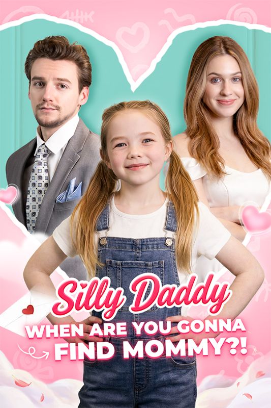 Silly Daddy, When Are You Gonna Find Mommy