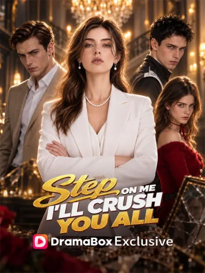 Step on Me I'll Crush You All poster