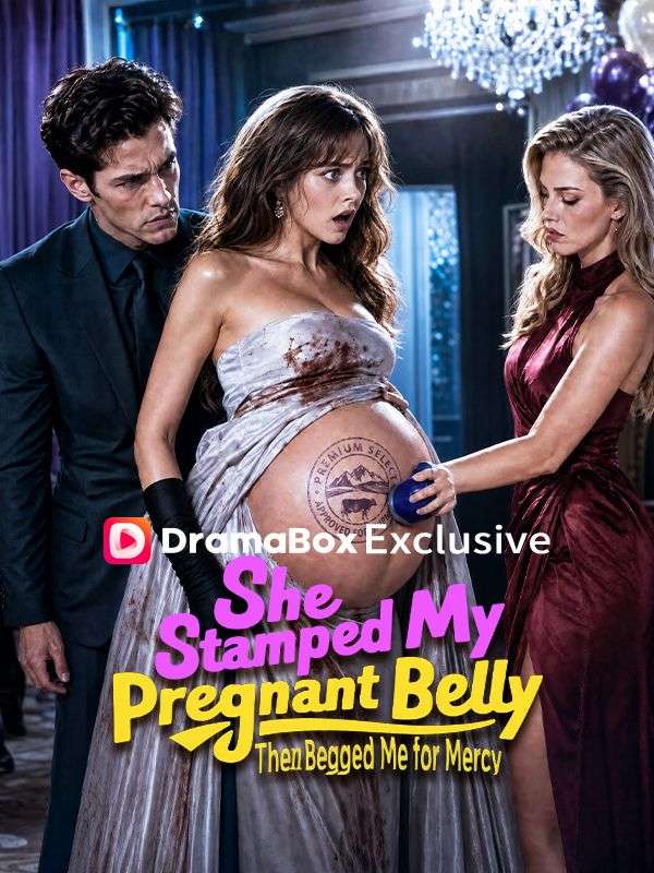 She Stamped My Pregnant Belly—Then Begged Me for Mercy