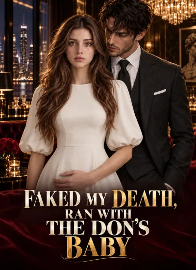 Faked My Death, Ran With the Don's Baby poster