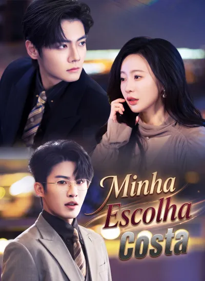[Dublado]Minha Escolha Final: Costa poster