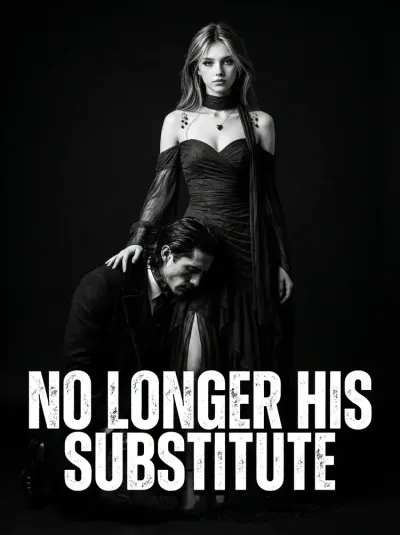 No Longer His Substitute poster