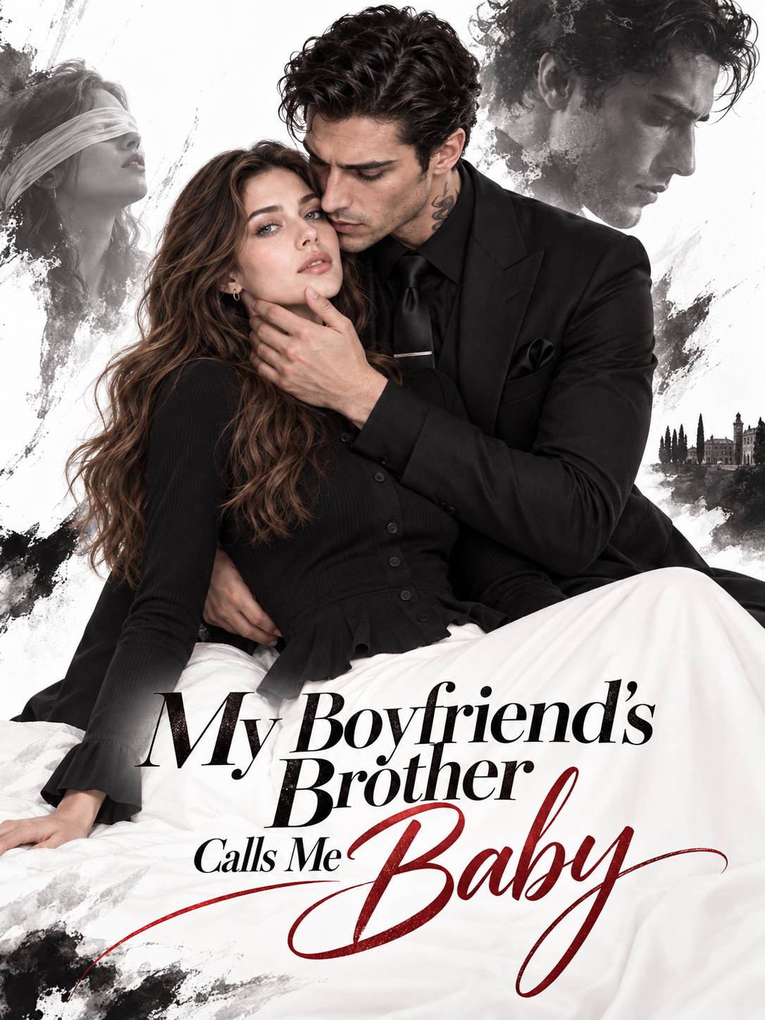My Boyfriend’s Brother Calls Me Baby