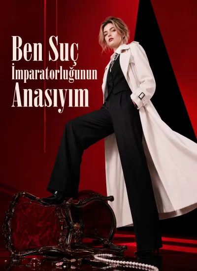 Ben Suç İmparatorluğunun Anasıyım poster