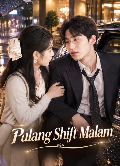 [Dubbing] Pulang Shift Malam poster