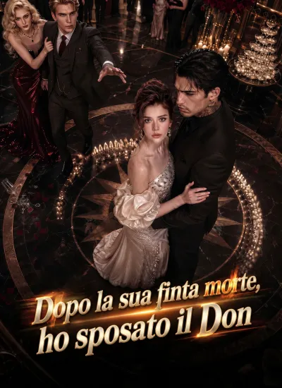 Dopo la sua finta morte, ho sposato il Don poster