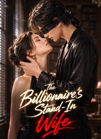 The Billionaire’s Stand-In Wife poster
