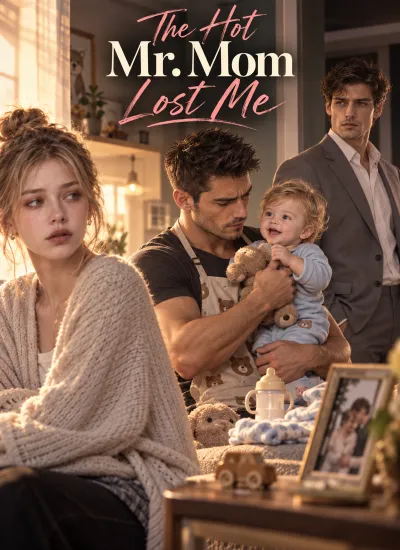 The Hot Mr. Mom Lost Me poster