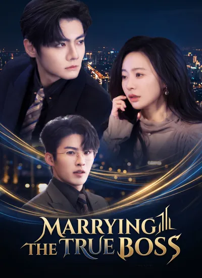 [Dubbed]Marrying the True Boss poster
