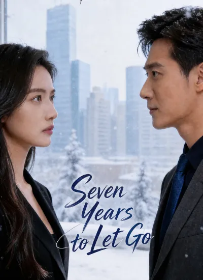 Seven Years to Let Go poster