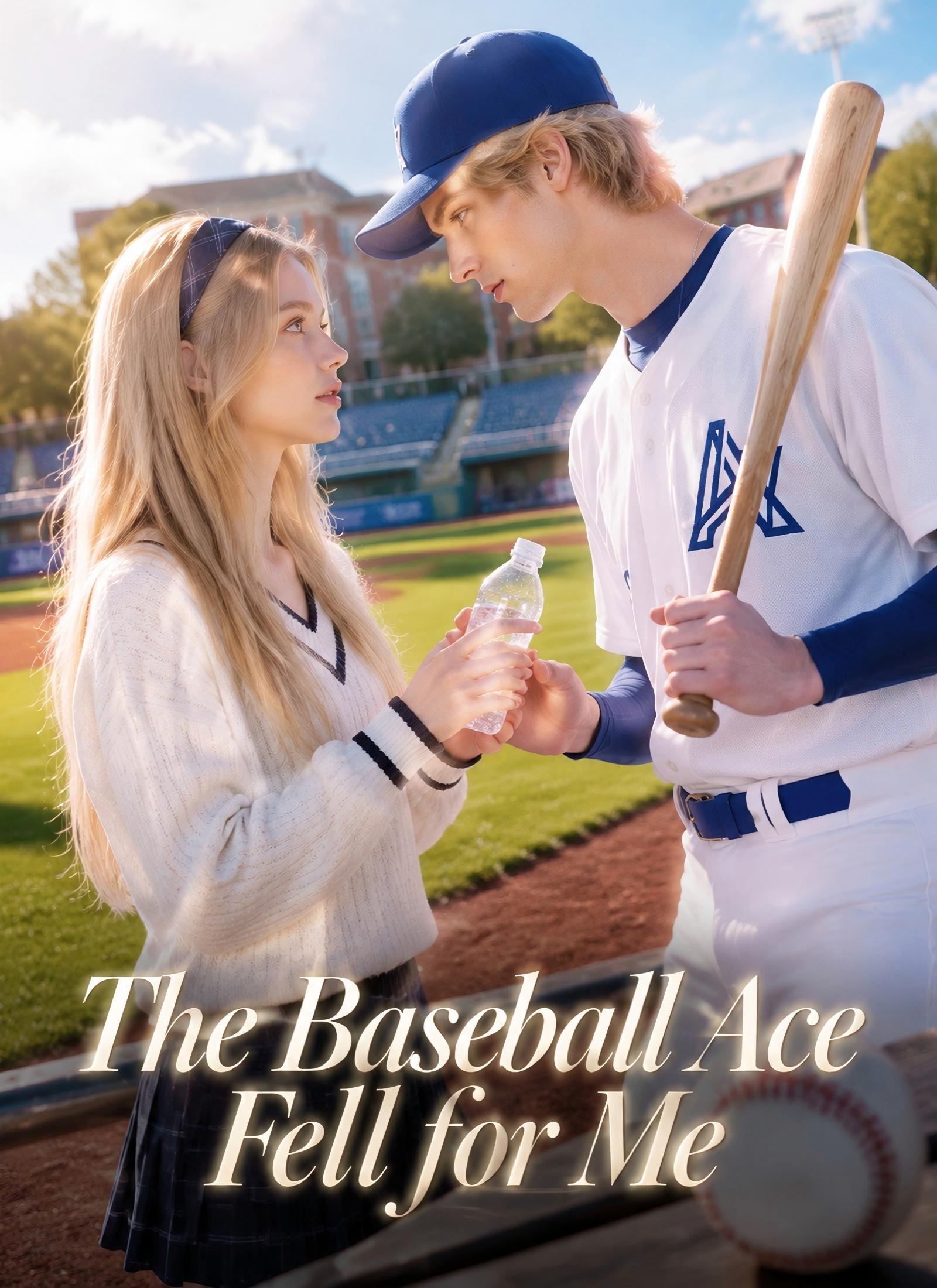 The Baseball Ace Fell for Me