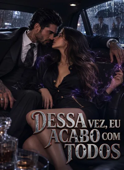 Dessa Vez, Eu Acabo com Todos poster