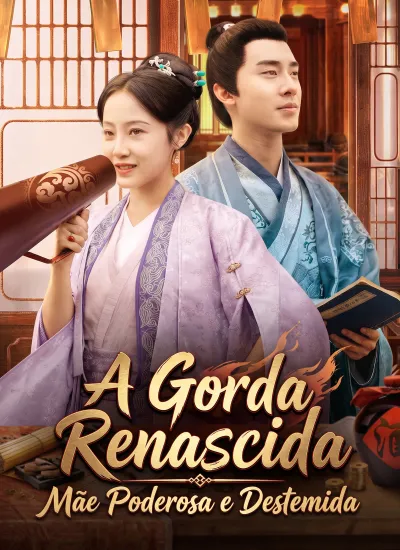 [Dublado]A Gorda Renascida: Mãe Poderosa e Destemida poster