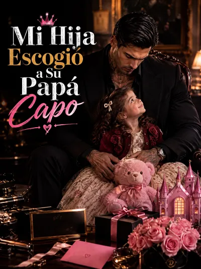 Mi Hija Escogió a Su Papá Capo poster