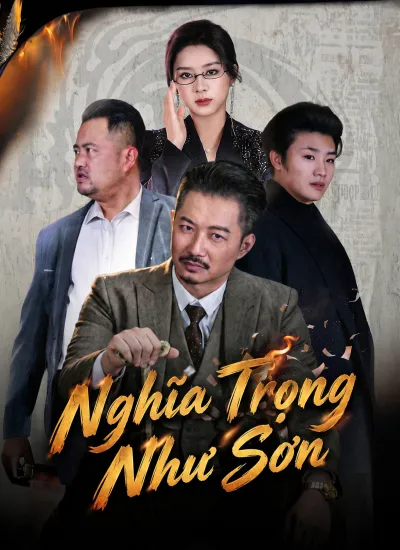 [Lồng Tiếng] Nghĩa Trọng Như Sơn poster