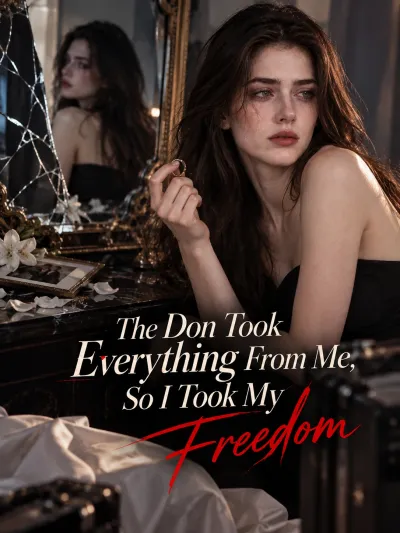The Don Took Everything From Me, So I Took My Freedom poster