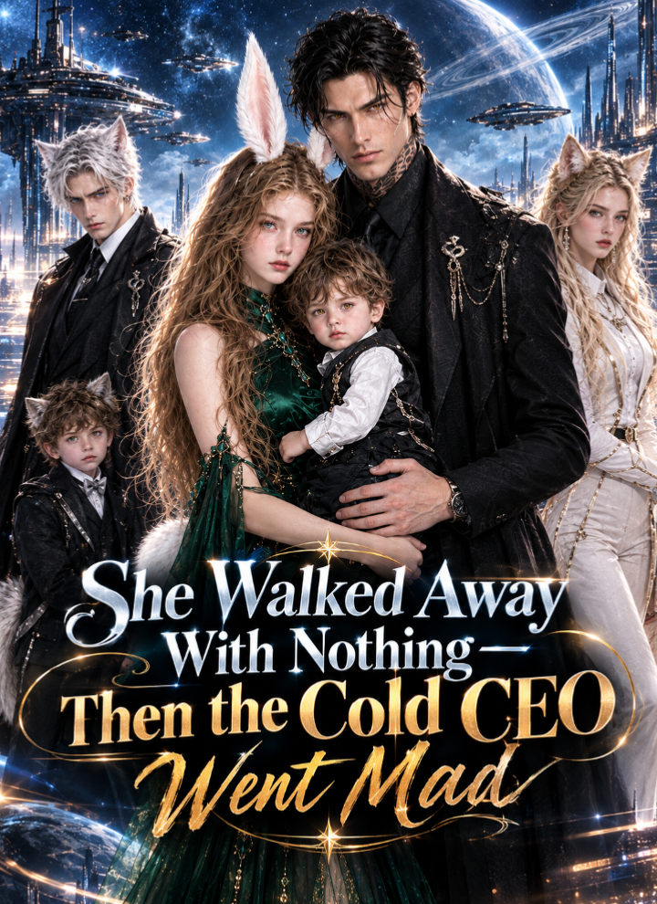 She Walked Away With Nothing—Then the Cold CEO Went Mad short drama poster