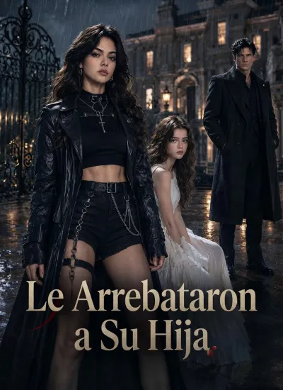 Le Arrebataron a Su Hija poster