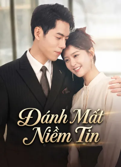 [Lồng Tiếng ]Đánh Mất Niềm Tin poster