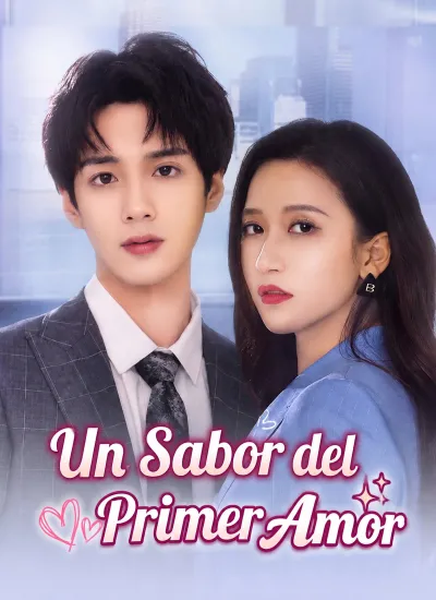 Un Sabor del Primer Amor poster