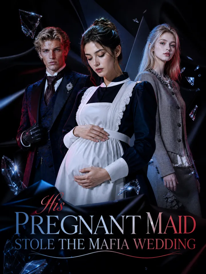 His Pregnant Maid Stole The Mafia Wedding poster