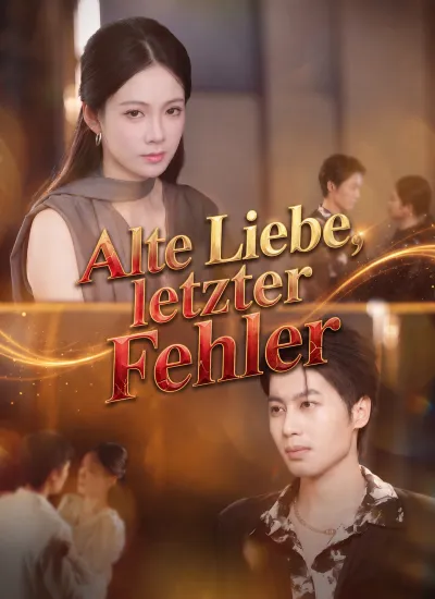 [Synchron] Alte Liebe, letzter Fehler poster