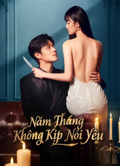 [Lồng Tiếng]Năm Tháng Không Kịp Nói Yêu poster
