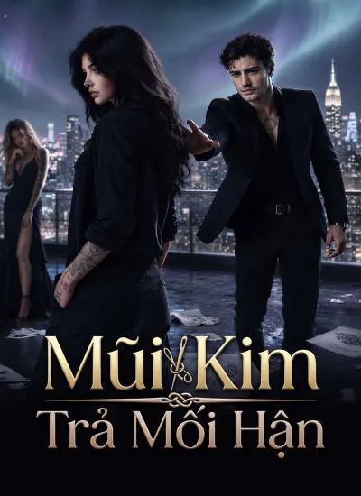 Mũi Kim Trả Mối Hận poster