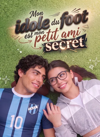 Mon idole du foot est mon petit ami secret poster