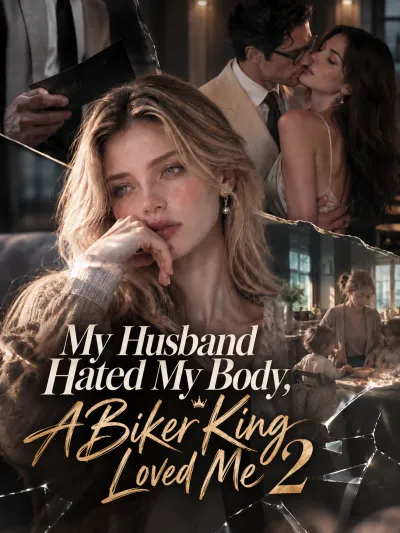 My Husband Hated My Body, A Biker King Loved Me2 poster