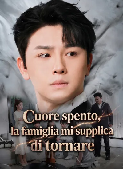 [Doppiato]Cuore spento, la famiglia mi supplica di tornare poster