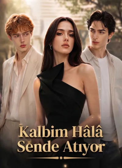 Kalbim Hâlâ Sende Atıyor poster