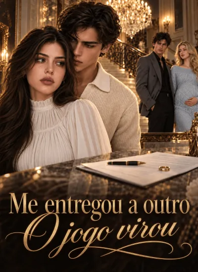Me entregou a outro? O jogo virou poster