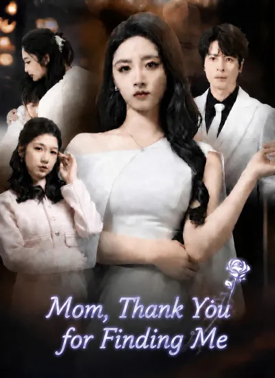 [Dubbed]Mom, Thank You for Finding Me poster