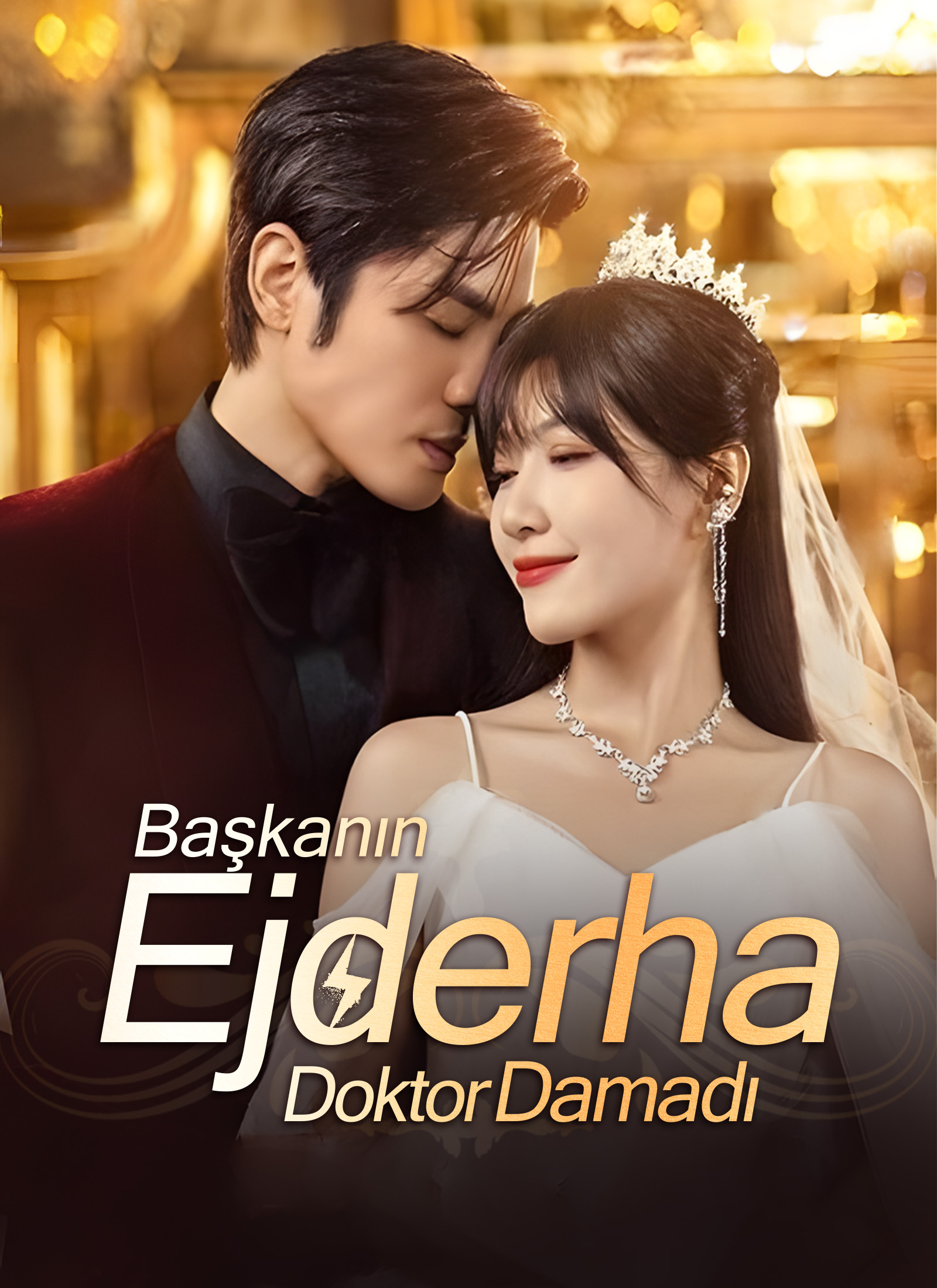 Başkanın Ejderha Doktor Damadı